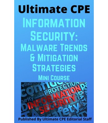 Information Security - Protecting Company Data: Malware Trends and Mitigation Strategies 2022 Mini Course
